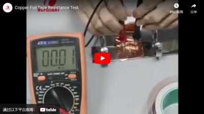 Copper Foil Tape Resistance Test